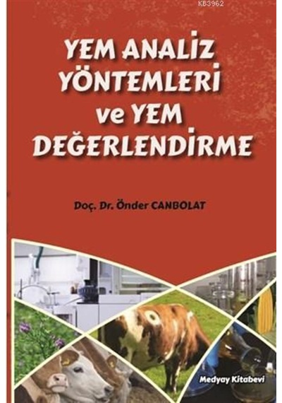 Yem Analiz Yöntemleri Ve Yem Değerlendirme