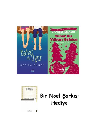 Bahar İle Uğur + Tuhaf Bir Yılbaşı Öyküsü + Bir Noel Şarkısı