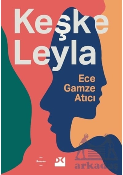 Keşke Leyla Doğan Kitap Ece Gamze Atıcı