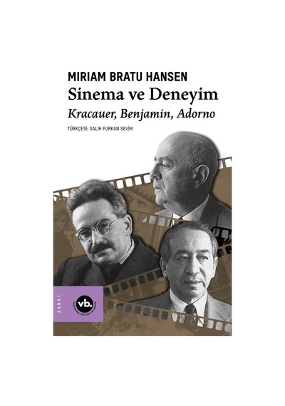 Sinema Ve Deneyim / Miriam Bratu Hansen