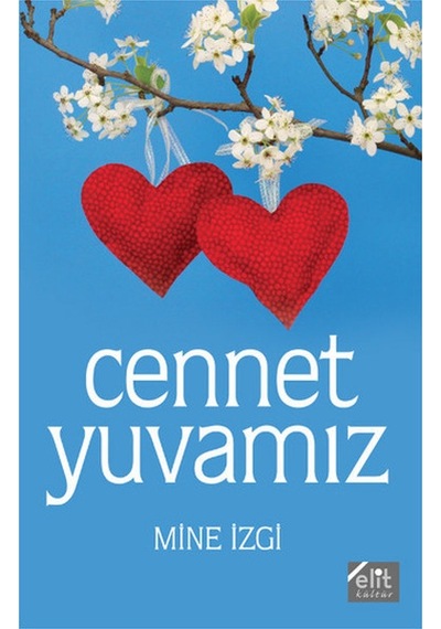 Cennet Yuvamız Mine Izgi