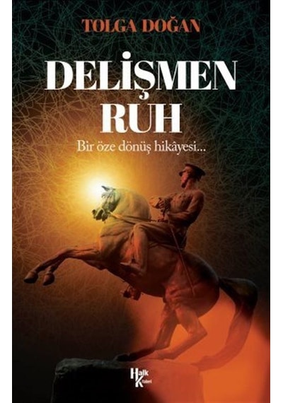 Delişmen Ruh / Tolga Doğan
