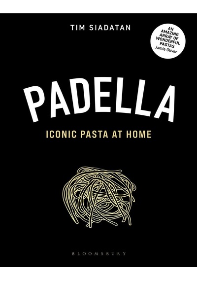 Padella: Iconic Pasta At Home Bloomsbury