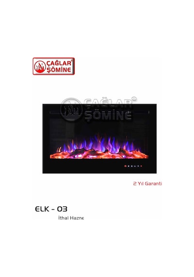 Çağlar Şömine A.Ş - 91'Lik Elektrikli Şömine Haznesi - Elk 03