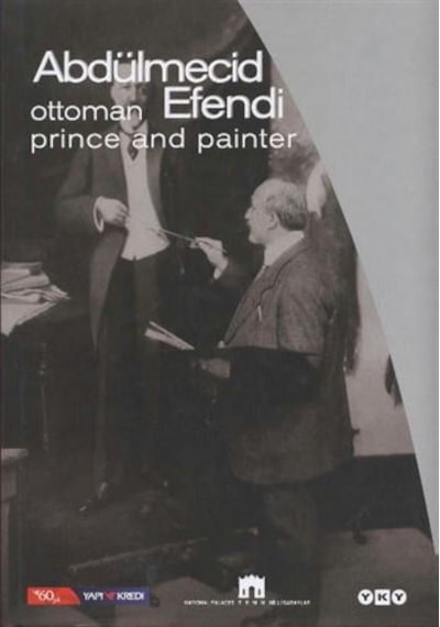 Ottoman Prince And Painter Abdülmecid Efendi
