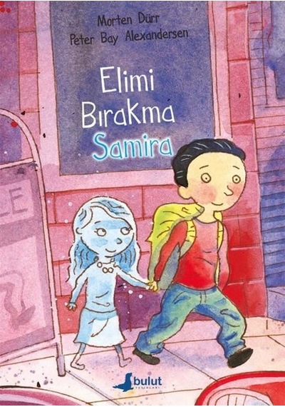 Elimi Bırakma Samira - Morten Dürr - Bulut Yayınları