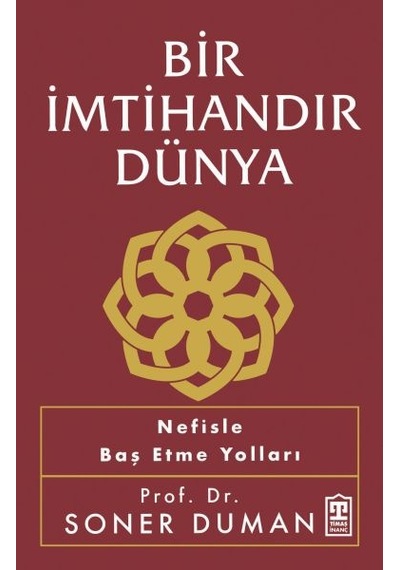 Bir İmtihandır Dünya