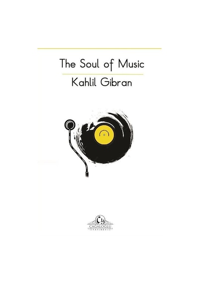 The Soul of Music - Halil Cibran - Cağaloğlu Yayınevi