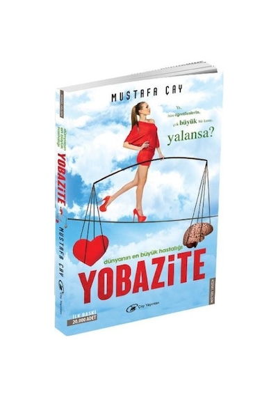Dünyanın En Büyük Hastalığı - Yobazite - Mustafa Çay - Çay Yayınları