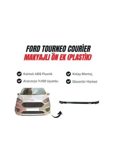 Ford Tourneo Courier Uyumlu Makyajlı Ön Ek