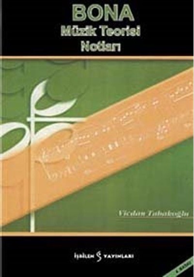 Bona Müzik Teorisi Notları - Vicdan Tabakoğlu - İntro Yayın