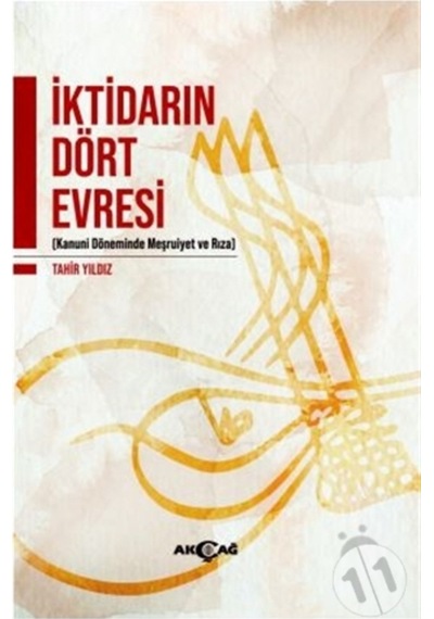 Iktidarın Dört Evresi - Kanuni Döneminde Meşrutiyet Ve Rıza