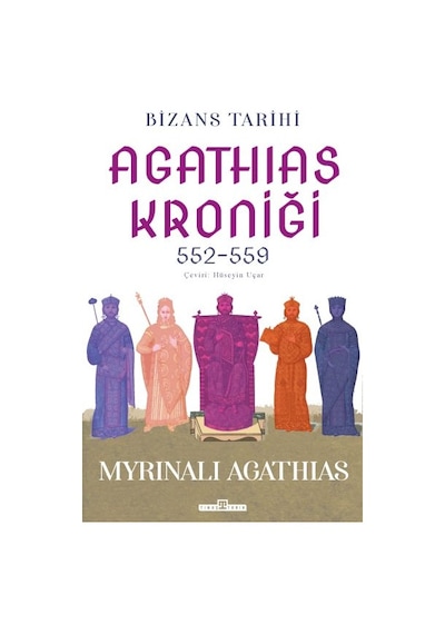 Bizans Tarihi: Agathias Kroniği (552-559)