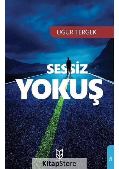 Sessiz Yokuş - Uğur Tergek - Yason Yayıncılık