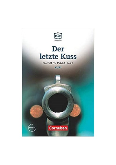 Der Letzte Kuss A2 B1 Die Daf Bibliothek