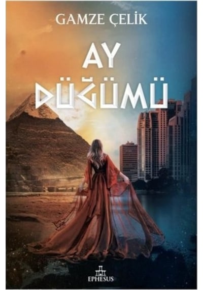 Ay Düğümü Ciltli - Gamze Çelik - Ephesus Yayınları