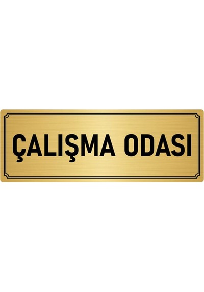 Metal Yönlendirme Levhası, Departman Kapı İsimliği Çalışma Odası 10x20 cm Altın Renk