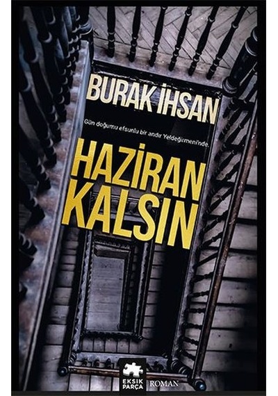 Haziran Kalsın - Burak İhsan - Eksik Parça