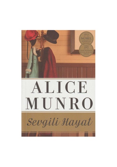 Sevgili Hayat - Alice Munro İlk Baskı 2014