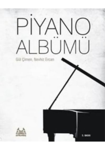 Piyano Albümü - Nevhiz Ercan -  Gül Çimen - Arkadaş Yayıncılık