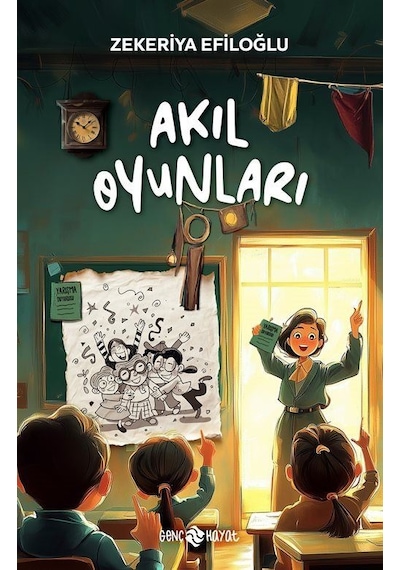 Akıl Oyunları / Zekeriya Efiloğlu