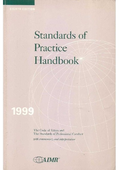 Standards Of Practice Handbook 1999 8Th Edition