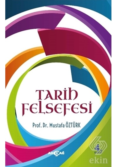Tarih Felsefesi/Mustafa Öztürk