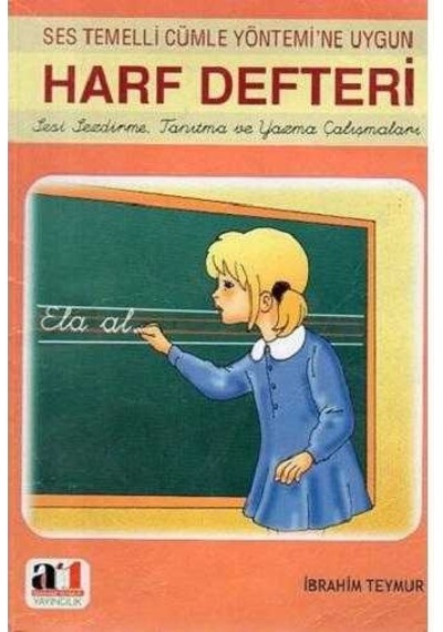 Ses Temelli Cümle Yöntemine Uygun Harf Defteri Sesi Sezdirme Tanıtma Ve Yazma Çalışmaları