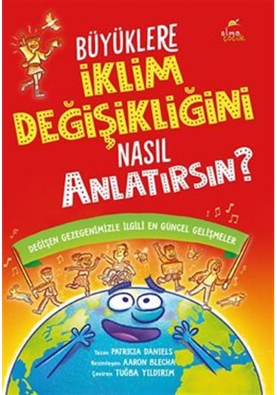 Büyüklere İklim Değişikliğini Nasıl Anlatırsın / Patricia Dan...