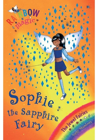 Rainbow Magic: Sophie The Sapphire Fairy: The Jewel Fairies Book 6