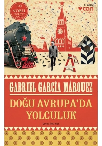 Doğu Avrupa'da Yolculuk -  Gabriel Garcia Marquez -  Can Yayınları