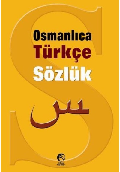 Osmanlıca Türkçe Sözlük - Komisyon - Cihan Yayınları