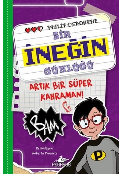Bir İneğin Günlüğü 3. Kitap - Artık Bir Süper Kahraman