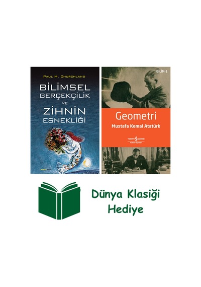 Bilimsel Gerçekçilik Ve Zihin Esnekliği + Geometri + Dünya Klasiği Hediye