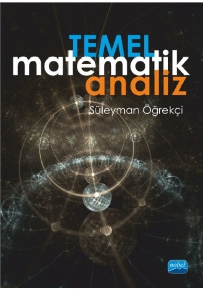 Temel Matematik Analiz  - Süleyman Öğrekçi  - Nobel Akademik Yayıncılık