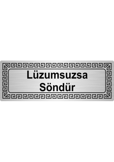 Lüzumsuzsa Söndür 7 Cmx20 Cm Metal Yönlendirme Levhası Gümüş Renk Metal