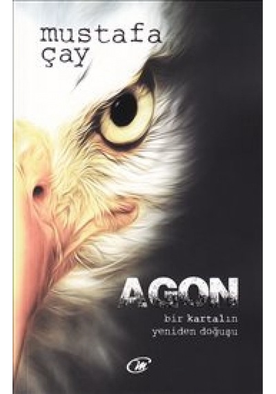 Agon - Mustafa Çay - Çay Yayınları