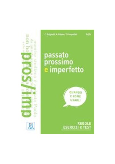 Passato prossimo e İmperfetto - A. Fatone - Alma