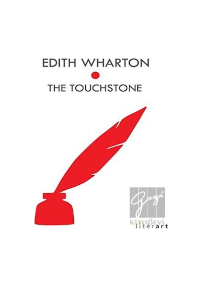 The Touchstone - Edith Wharton - Literart Yayınları