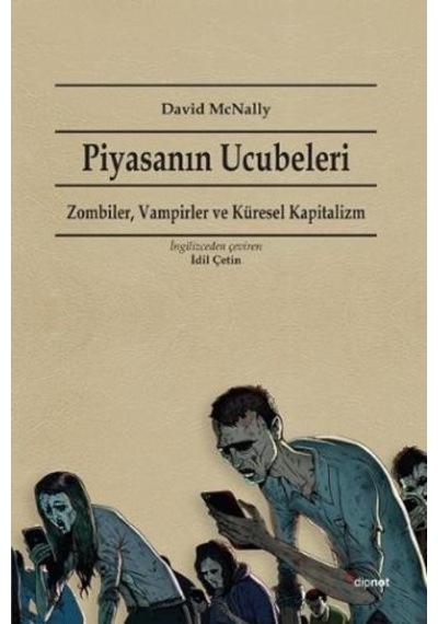 Piyasanın Ucubeleri - David McNally - Dipnot