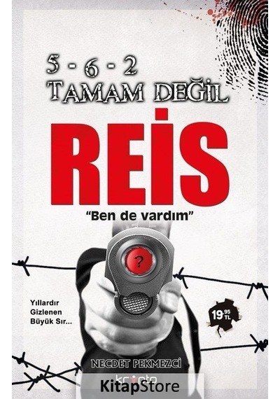5-6-2 Tamam Değil Reis! - Necdet Pekmezci - Kripto