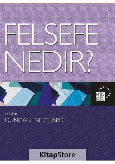 Felsefe Nedir?- Küre Yayınları