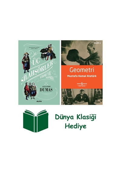 Üç Silahşörler Yirmi Yıl Sonra Ciltli + Geometri + Dünya Klasiği Hediye