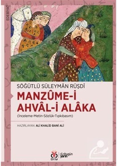 Manzume-i Ahval-i Alaka - Söğütlü Süleyman Rüşdı - DBY Yayınları