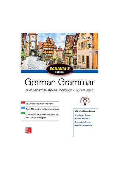 Schaum's Outline Of German Grammar, Sixth Edition
