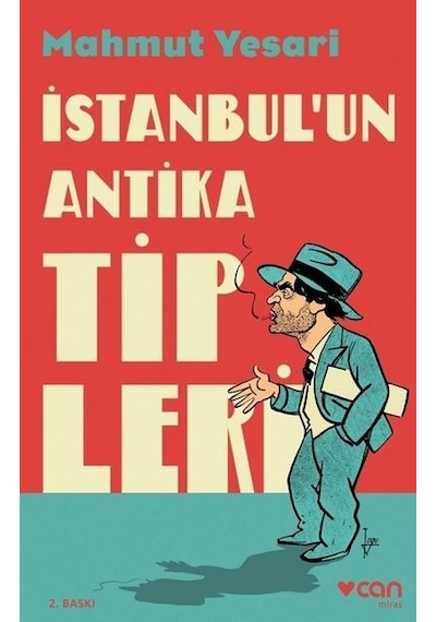 İstanbul'un Antika Tipleri - Mahmut Yesari - Can Yayınları