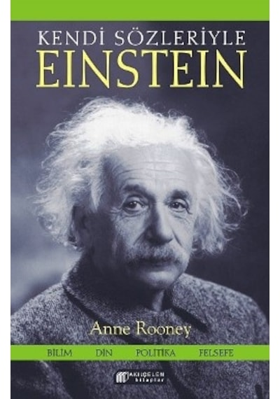 Kendi Sözleriyle Einstein