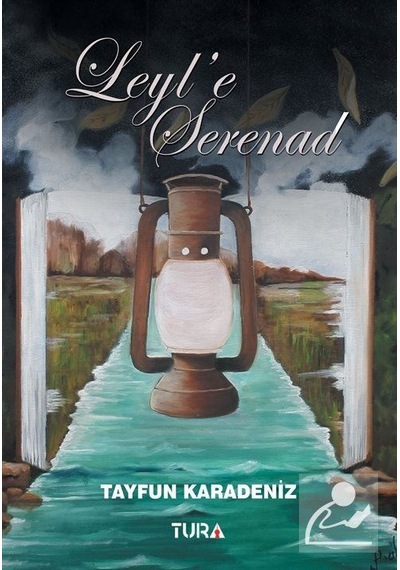 Leyl'e Serenad - Tayfun Karadeniz - Tura Yayıncılık