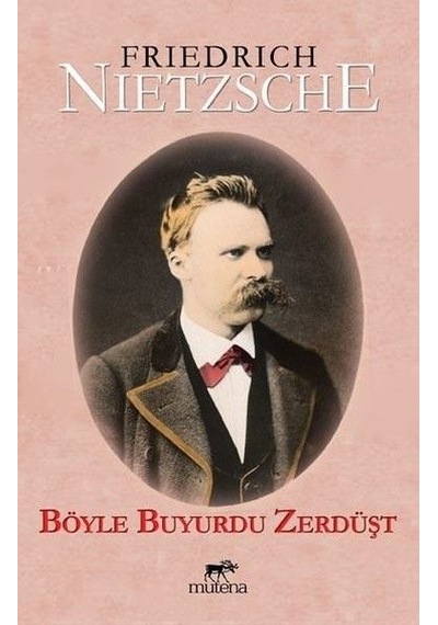 Böyle Buyurdu Zerdüşt Mutena Yayınları