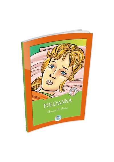 Pollyanna - Elenaor H. Porter - Maviçatı (Çocuk Klasikleri)